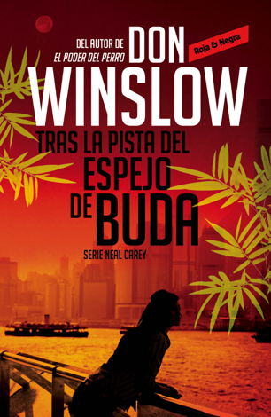 Libro Tras la pista del espejo de Buda (Los misterios de Neal Carey 2) - Don Winslow