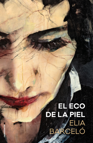 Libro El eco de la piel - Elia Barceló