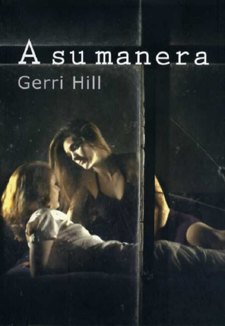 Libro A su manera - Gerri Hill