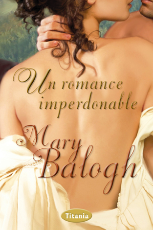 Libro Un romance imperdonable - Mary Balogh