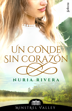 Libro Un conde sin corazón (Minstrel Valley 5) - Nuria Rivera