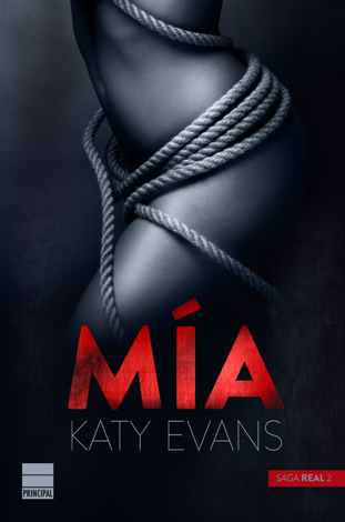 Libro Mía (Saga Real 2) - Katy Evans