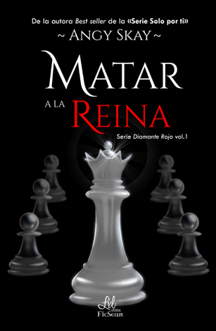 Libro Matar a la Reina - Angy Skay