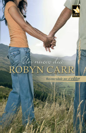 Libro Un nuevo día - Robyn Carr