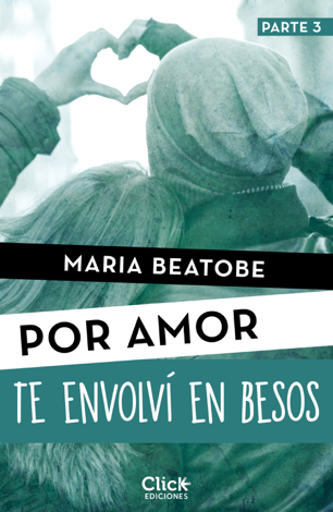 Libro Te envolví en besos - María Beatobe