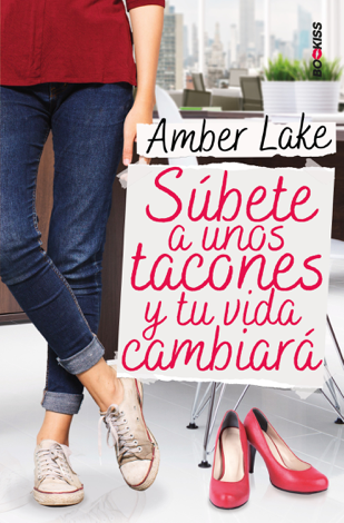 Libro Súbete a unos tacones y tu vida cambiará - Amber Lake