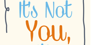 Libro It's Not You