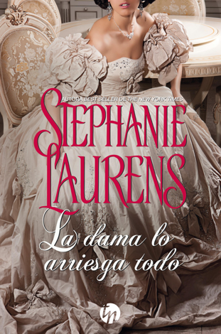Libro La dama lo arriesga todo - Stephanie Laurens