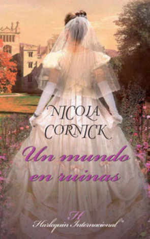 Libro Un mundo en ruinas - Nicola Cornick
