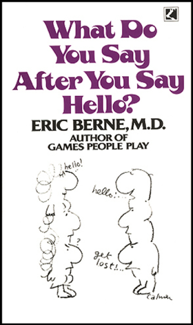 Libro What Do You Say After You Say Hello - Eric Berne