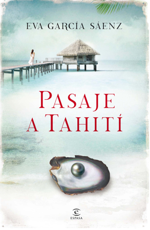 Libro Pasaje a Tahití - Eva García Saénz de Urturi