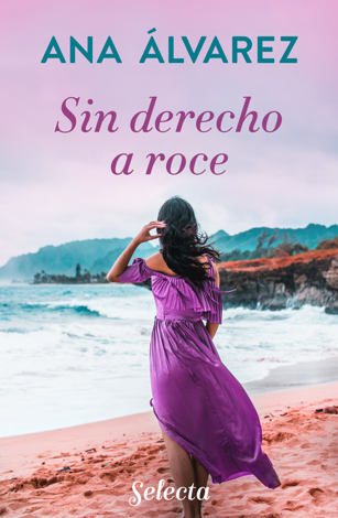 Libro Sin derecho a roce - Ana Álvarez