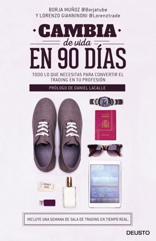 Libro Cambia de vida en 90 días - Borja Muñoz Cuesta & Lorenzo Gianninoni