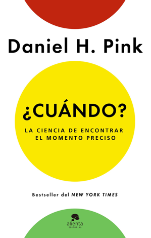 Libro ¿Cuándo? - Daniel H. Pink