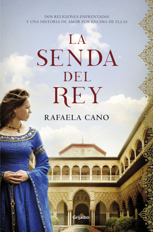Libro La senda del rey - Rafaela Cano