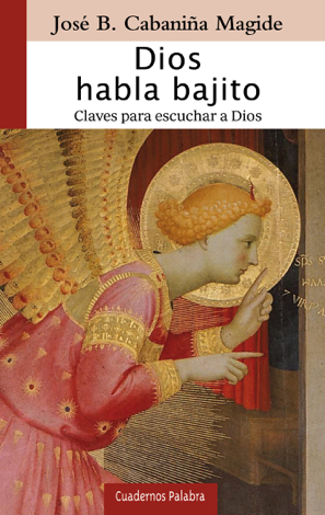 Libro Dios habla bajito - José B. Cabaniña Magide