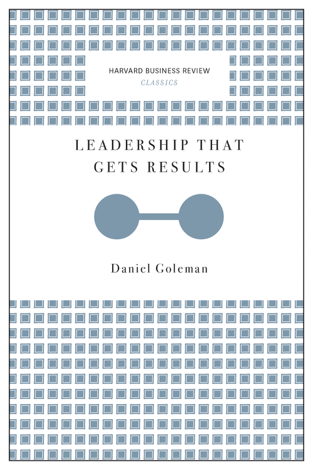 Libro Leadership That Gets Results (Harvard Business Review Classics) - Daniel Goleman