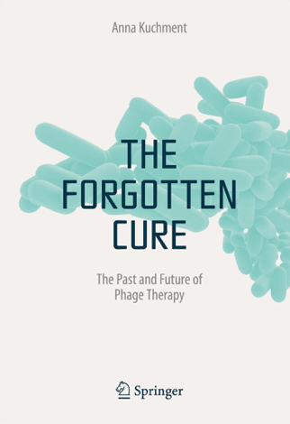 Libro The Forgotten Cure - Anna Kuchment