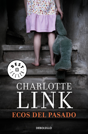 Libro Ecos del pasado - Charlotte Link