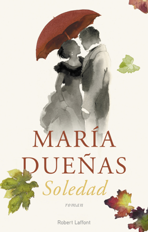 Libro Soledad - María Dueñas