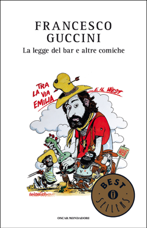 Libro La legge del bar e altre comiche - Francesco Guccini