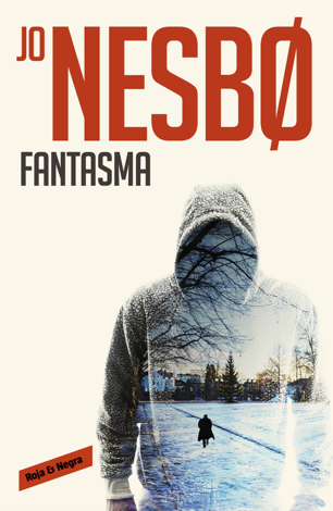 Libro Fantasma (Harry Hole 9) - Jo Nesbø