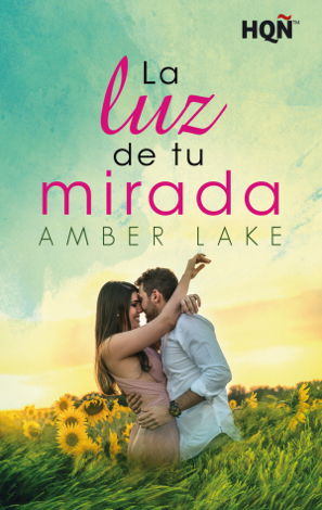 Libro La luz de tu mirada - Amber Lake