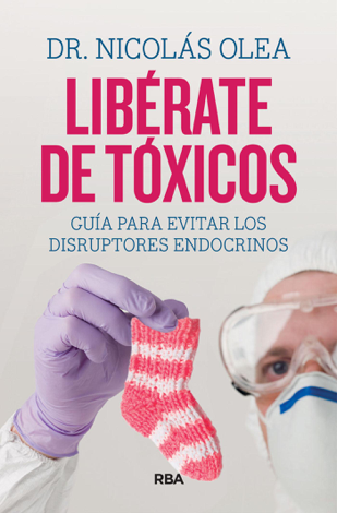 Libro Libérate de tóxicos - Nicolás Olea