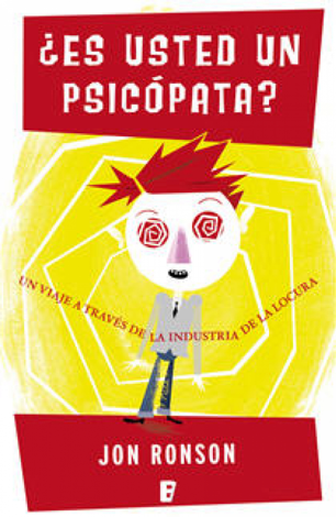 Libro ¿Es usted un psicópata? - Jon Ronson