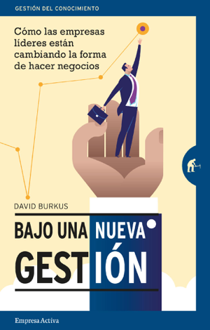 Libro Bajo una nueva gestión - David Burkus