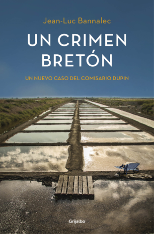 Libro Un crimen bretón (Comisario Dupin 3) - Jean-Luc Bannalec