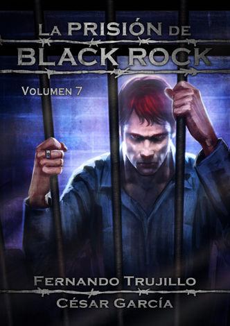Libro La prisión de Black Rock: Volumen 7 - Fernando Trujillo & César García Muñoz