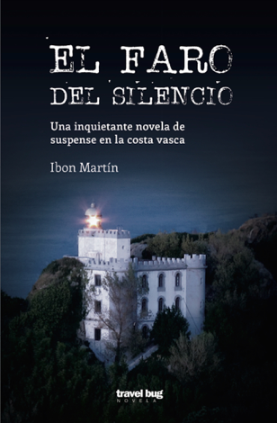 Libro El faro del silencio - Ibon Martin
