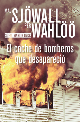 Libro El coche de bomberos que desapareció - Maj Sjöwall & Per Wahlöö