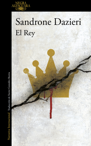 Libro El Rey (Colomba y Dante 3) - Sandrone Dazieri