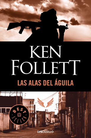 Libro Las alas del águila - Ken Follett
