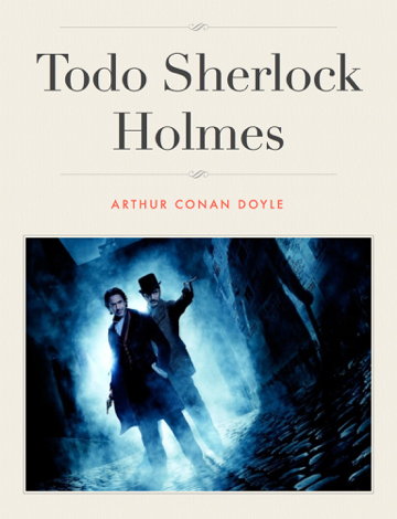 Libro Todo Sherlock Holmes - Arthur Conan Doyle