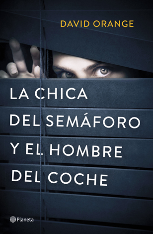 Libro La Chica del Semáforo y el Hombre del Coche - David Orange