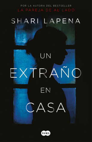 Libro Un extraño en casa - Shari Lapena