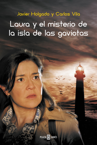 Libro Laura y el misterio de la Isla de las Gaviotas - Javier Holgado & Carlos Vila