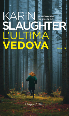 Libro L'ultima vedova - Karin Slaughter