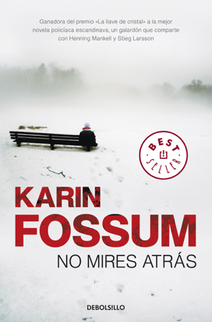 Libro No mires atrás (Inspector Sejer 2) - Karin Fossum