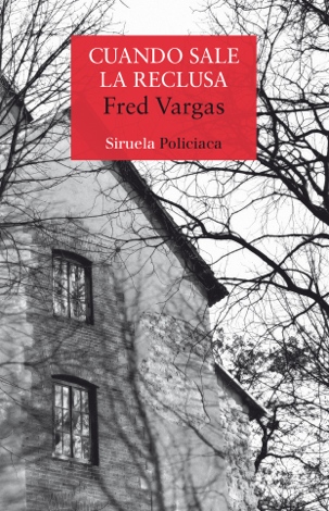 Libro Cuando sale la reclusa - Fred Vargas