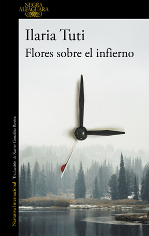 Libro Flores sobre el infierno - Ilaria Tuti