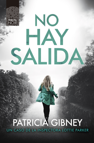 Libro No hay salida - Patricia Gibney