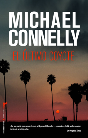 Libro El último coyote - Michael Connelly