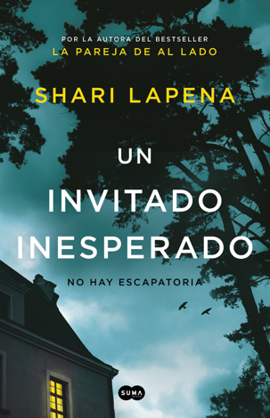 Libro Un invitado inesperado - Shari Lapena