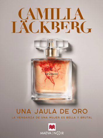 Libro Una jaula de oro - Camilla Läckberg