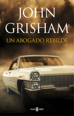 Libro Un abogado rebelde - John Grisham