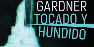 470×470 Libro Tocado y hundido (Tessa Leoni 3) - Lisa Gardner